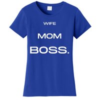 Wife Mom Boss Cool Gift Women's T-Shirt