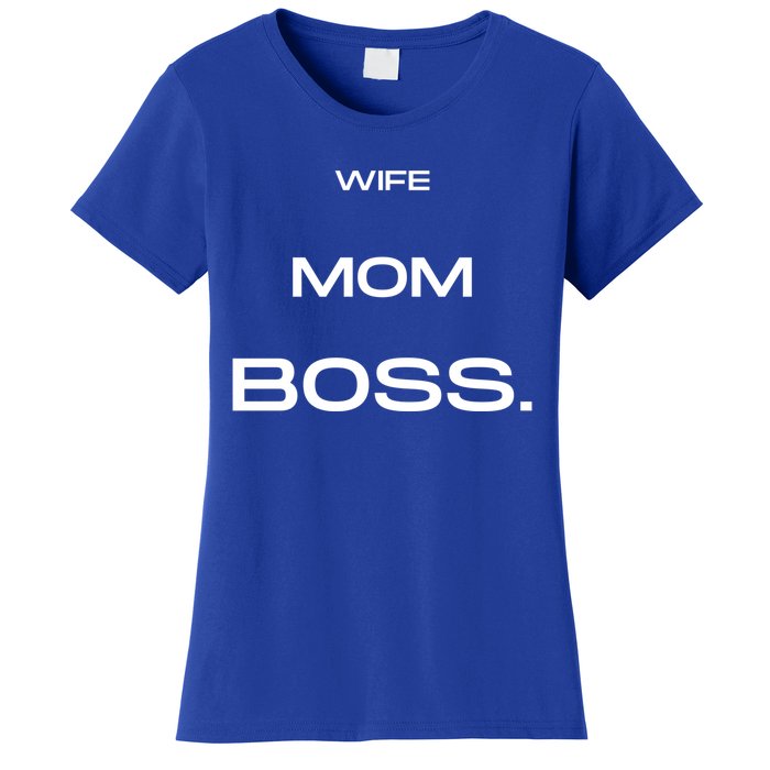 Wife Mom Boss Cool Gift Women's T-Shirt