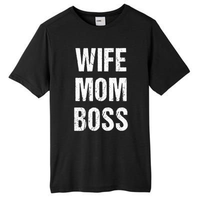 Wife Mom Boss Gift Tall Fusion ChromaSoft Performance T-Shirt