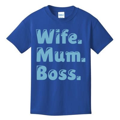 Wife Mom Boss Great Gift Kids T-Shirt