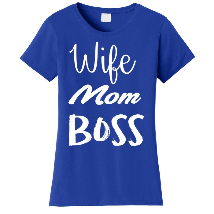 Wife Mom Boss Cute Gift Women's T-Shirt