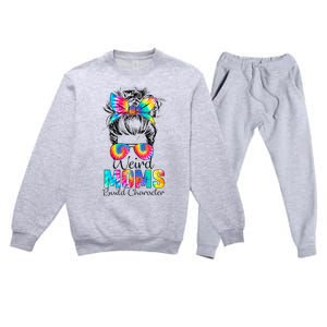 Weird Moms Build Character Tie Dye Messy Bun Mothers Day Premium Crewneck Sweatsuit Set