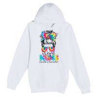 Weird Moms Build Character Tie Dye Messy Bun Mothers Day Premium Pullover Hoodie