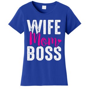 Wife Mom Boss Gift Women's T-Shirt