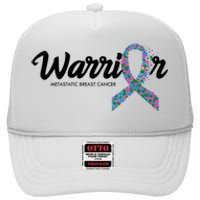 Warrior Metastatic Breast Cancer Awareness High Crown Mesh Back Trucker Hat