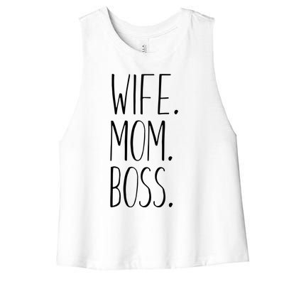 Wife Mom Boss Funny Gift Funny Mom Gift Women's Racerback Cropped Tank