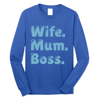 Wife Mom Boss Gift Long Sleeve Shirt