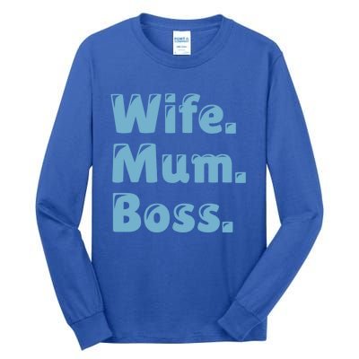 Wife Mom Boss Gift Tall Long Sleeve T-Shirt