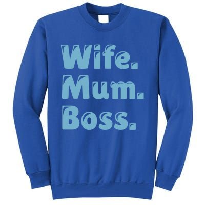 Wife Mom Boss Gift Tall Sweatshirt