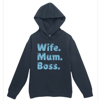 Wife Mom Boss Gift Urban Pullover Hoodie