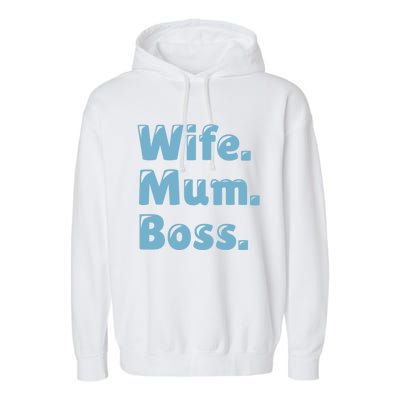 Wife Mom Boss Gift Garment-Dyed Fleece Hoodie