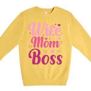 Wife Mom Boss Gift Premium Crewneck Sweatshirt