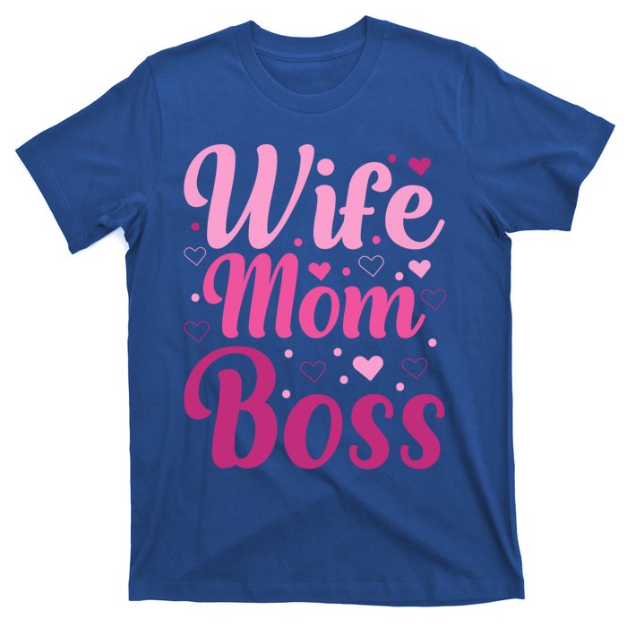 Wife Mom Boss Gift T-Shirt