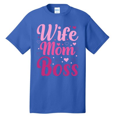 Wife Mom Boss Gift Tall T-Shirt