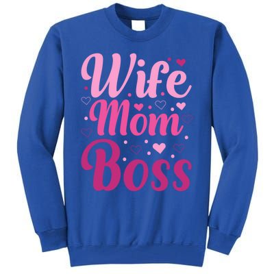 Wife Mom Boss Gift Tall Sweatshirt