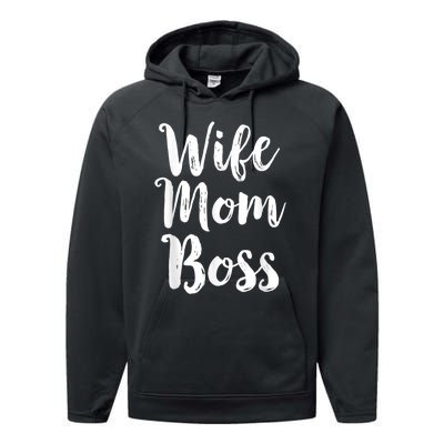 Wife Mom Boss Mothers Day Gift Mommy Mama Momma Performance Fleece Hoodie