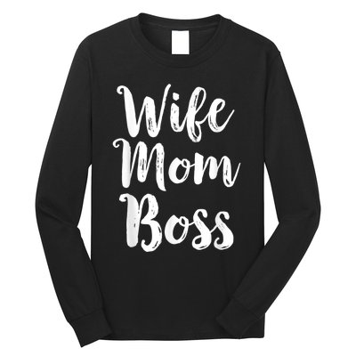 Wife Mom Boss Mothers Day Gift Mommy Mama Momma Long Sleeve Shirt