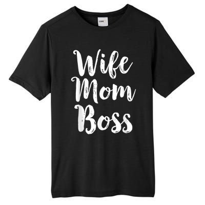 Wife Mom Boss Mothers Day Gift Mommy Mama Momma Tall Fusion ChromaSoft Performance T-Shirt