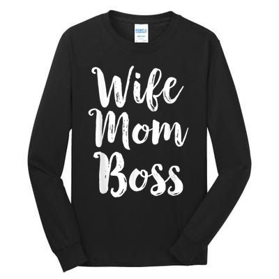 Wife Mom Boss Mothers Day Gift Mommy Mama Momma Tall Long Sleeve T-Shirt