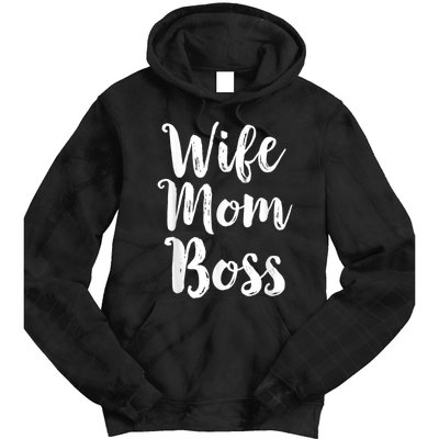 Wife Mom Boss Mothers Day Gift Mommy Mama Momma Tie Dye Hoodie