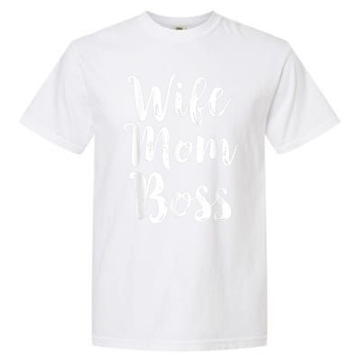 Wife Mom Boss Mothers Day Gift Mommy Mama Momma Garment-Dyed Heavyweight T-Shirt