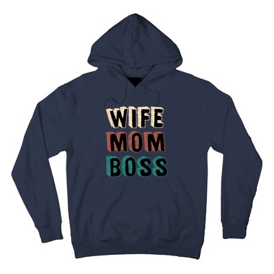 Wife Mom Boss Vintage Retro Happy Mother's Day Funny Gift Hoodie