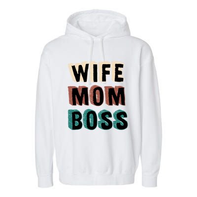 Wife Mom Boss Vintage Retro Happy Mother's Day Funny Gift Garment-Dyed Fleece Hoodie