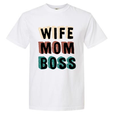 Wife Mom Boss Vintage Retro Happy Mother's Day Funny Gift Garment-Dyed Heavyweight T-Shirt