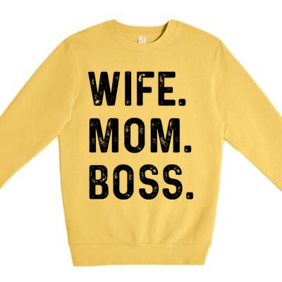 Wife Mom Boss Lady Funny Cute Graphic Gift Premium Crewneck Sweatshirt