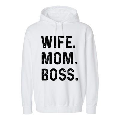 Wife Mom Boss Lady Funny Cute Graphic Gift Garment-Dyed Fleece Hoodie