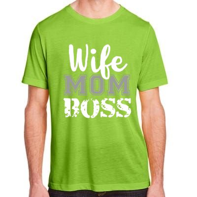 Wife Mom Boss Fashion Gift For MotherS Day Adult ChromaSoft Performance T-Shirt