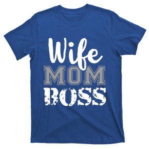 Wife Mom Boss Fashion Gift For MotherS Day T-Shirt