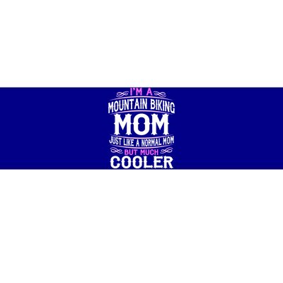 Wo Mountain Biking Mom Cute Sporting Mom Gift Meaningful Gift Bumper Sticker