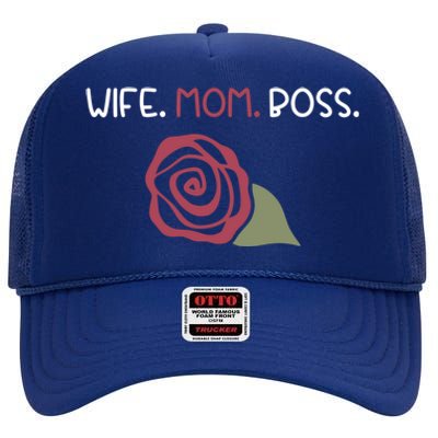 Wife Mom Boss For Her Moms Mothers Mamas And Wife Design Gift High Crown Mesh Back Trucker Hat