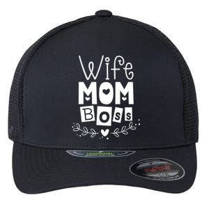 Wife Mom Boss Funny Mother Mama Mommy Gift Flexfit Unipanel Trucker Cap