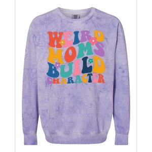 Weird Moms Build Character Funny Retro Colorblast Crewneck Sweatshirt