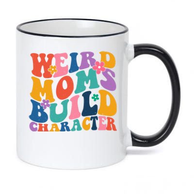 Weird Moms Build Character Funny Retro 11oz Black Color Changing Mug