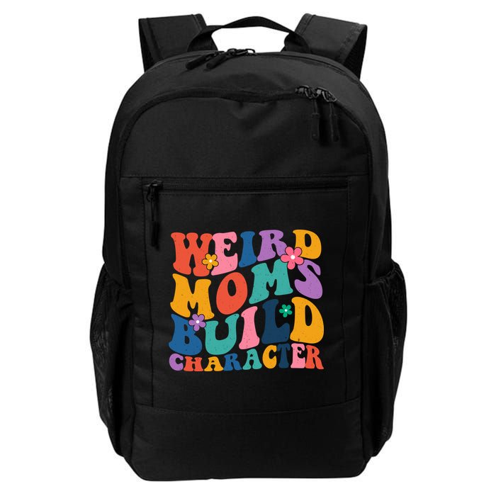 Weird Moms Build Character Funny Retro Daily Commute Backpack