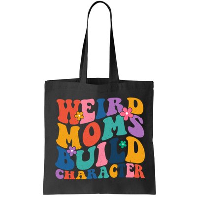 Weird Moms Build Character Funny Retro Bag