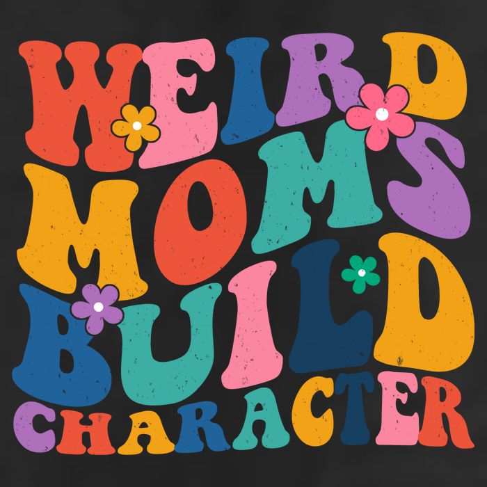 Weird Moms Build Character Funny Retro 25L Jumbo Tote