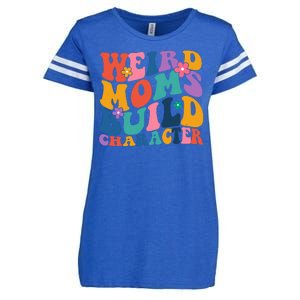 Weird Moms Build Character Funny Retro Enza Ladies Jersey Football T-Shirt