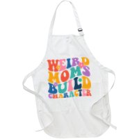 Weird Moms Build Character Funny Retro Apron