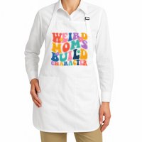 Weird Moms Build Character Funny Retro Apron