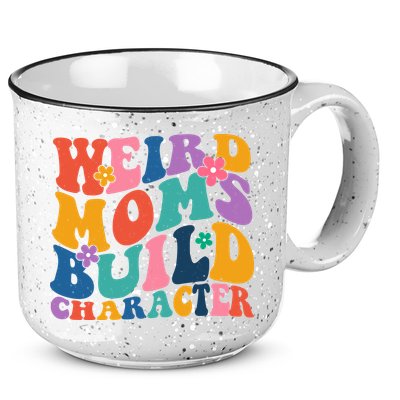Weird Moms Build Character Funny Retro 15oz Campfire Ceramic Mug