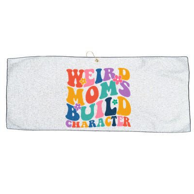 Weird Moms Build Character Funny Retro Large Microfiber Waffle Golf Towel