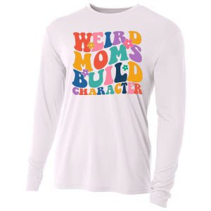 Weird Moms Build Character Funny Retro Cooling Performance Long Sleeve Crew