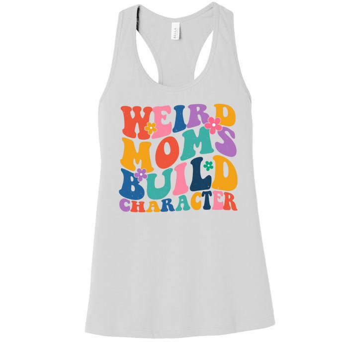 Weird Moms Build Character Funny Retro Women's Racerback Tank