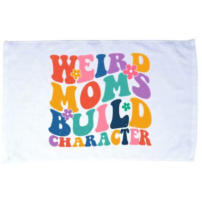 Weird Moms Build Character Funny Retro Microfiber Hand Towel