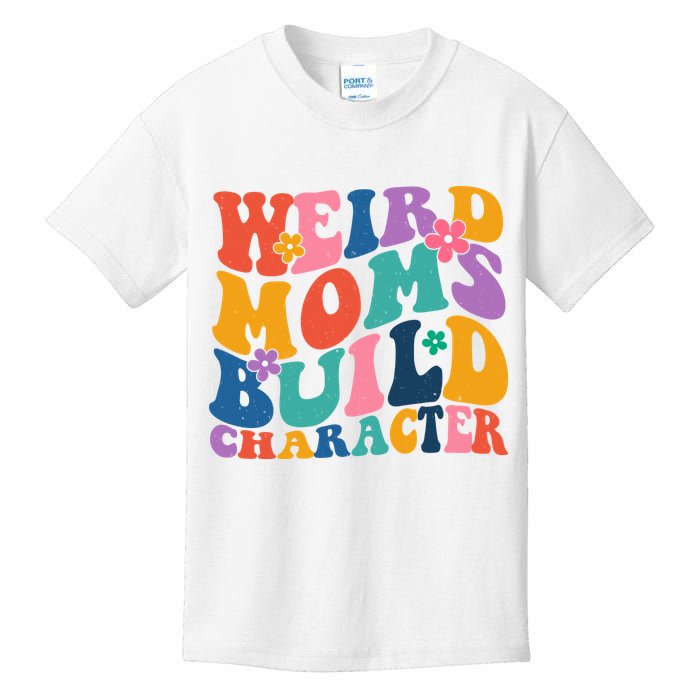 Weird Moms Build Character Funny Retro Kids T-Shirt