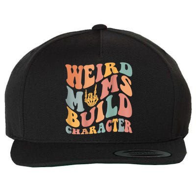 Weird Moms Build Character Wool Snapback Cap